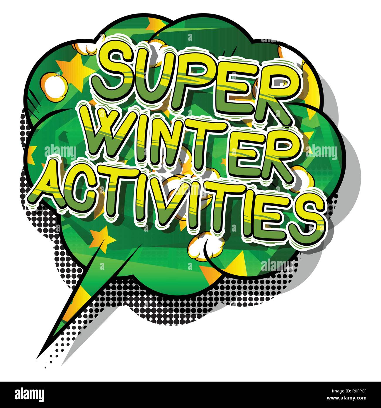 Super Winter Activities - Vector illustrated comic book style phrase. Stock Vector