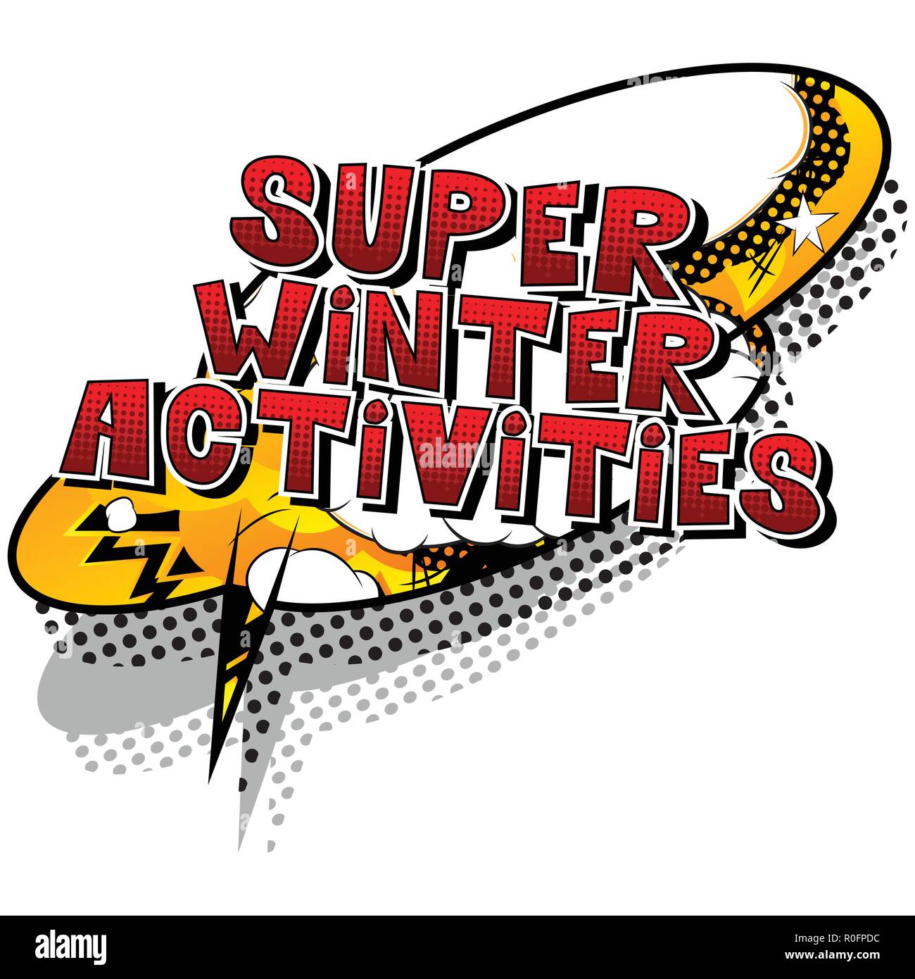 Super Winter Activities - Vector illustrated comic book style phrase. Stock Vector