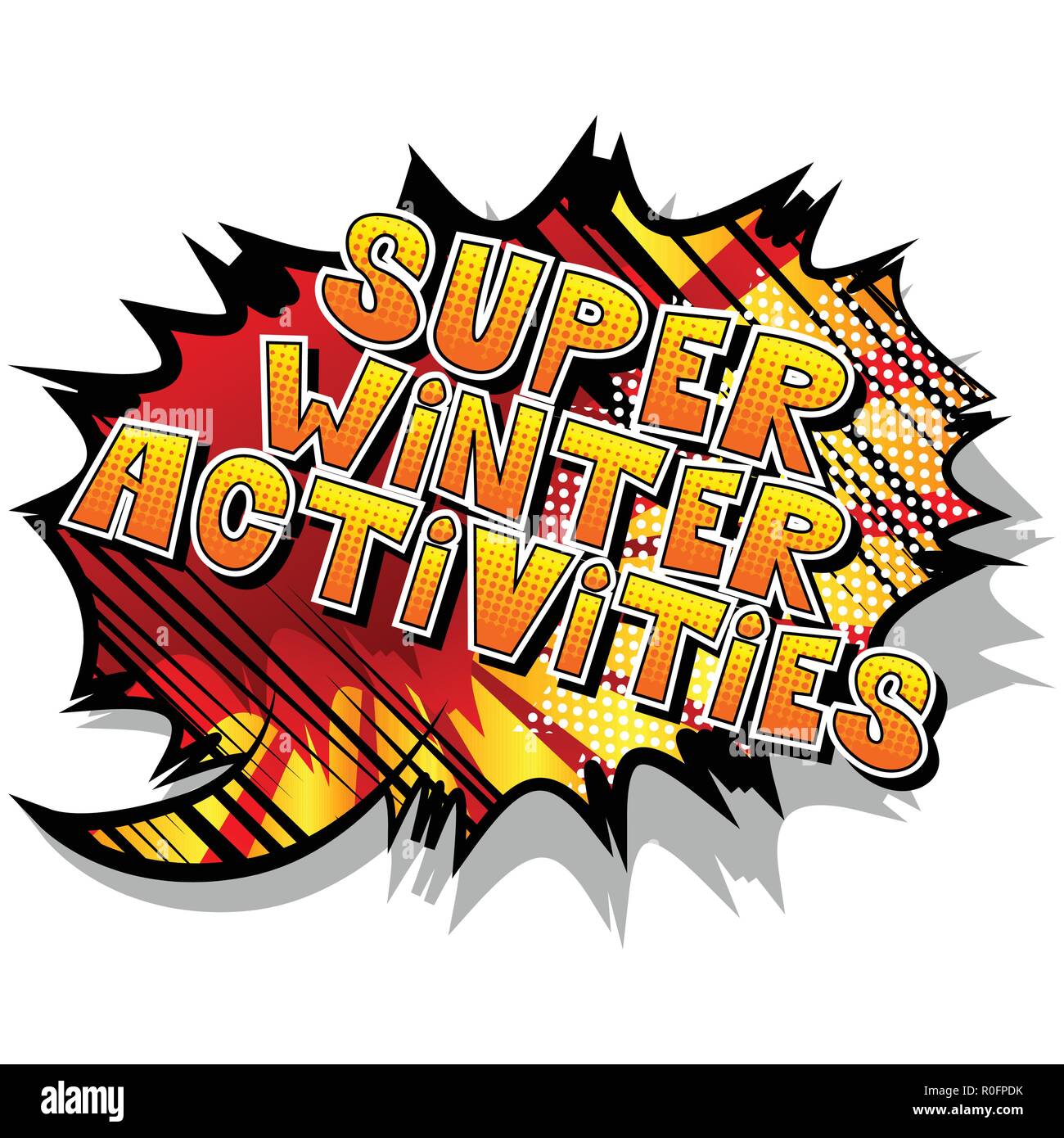 Super Winter Activities - Vector illustrated comic book style phrase. Stock Vector