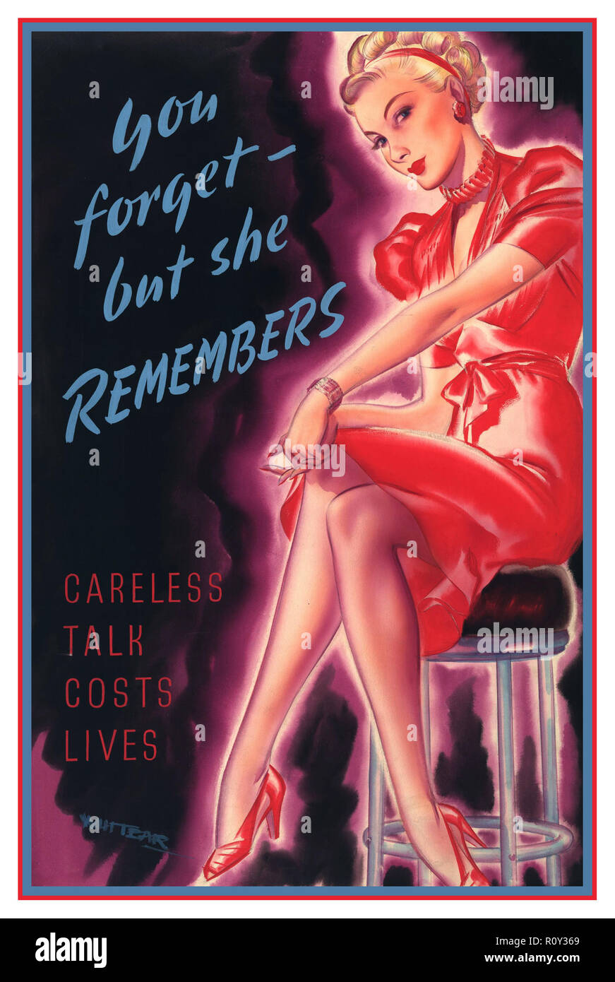 WW2 Vintage UK Propaganda Information Poster 'You forget - but she remembers'  'Careless talk costs lives' World War 2 Stock Photo