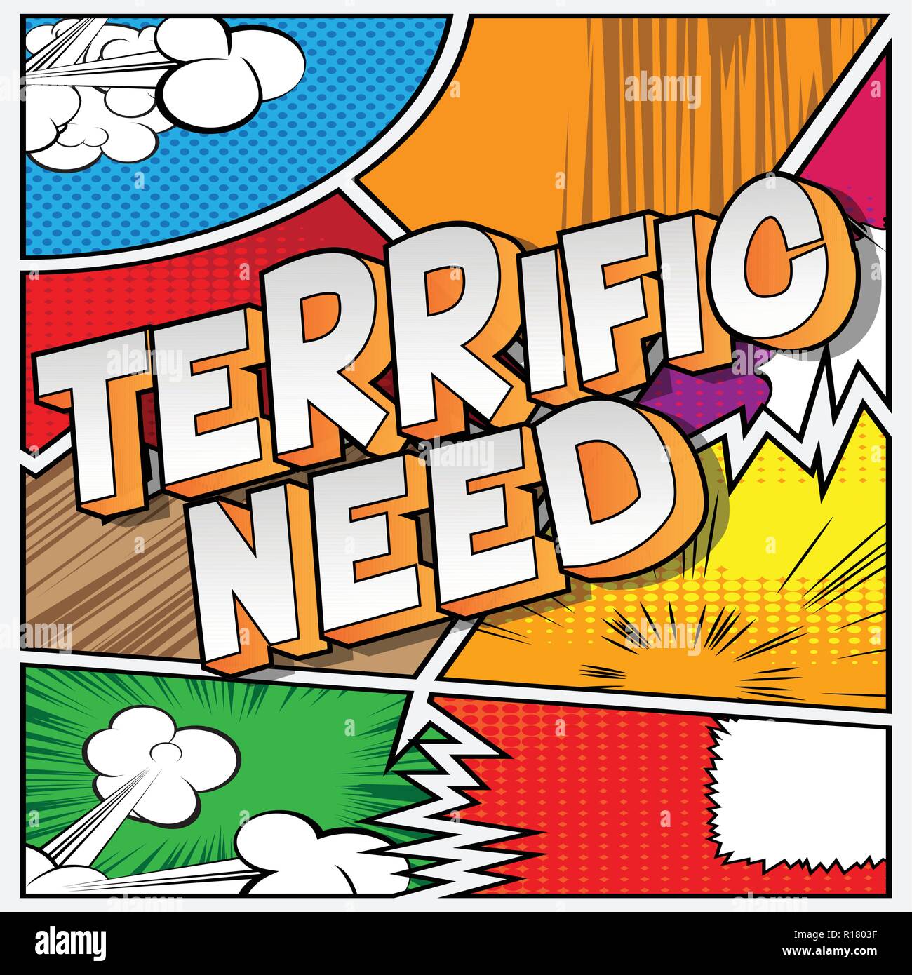 Terrific Need - Vector illustrated comic book style phrase. Stock Vector