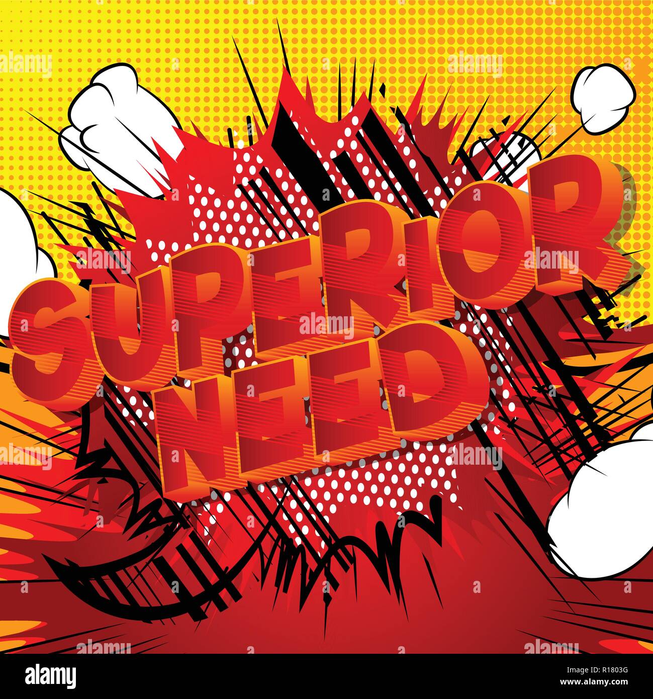 Superior Need - Vector illustrated comic book style phrase. Stock Vector