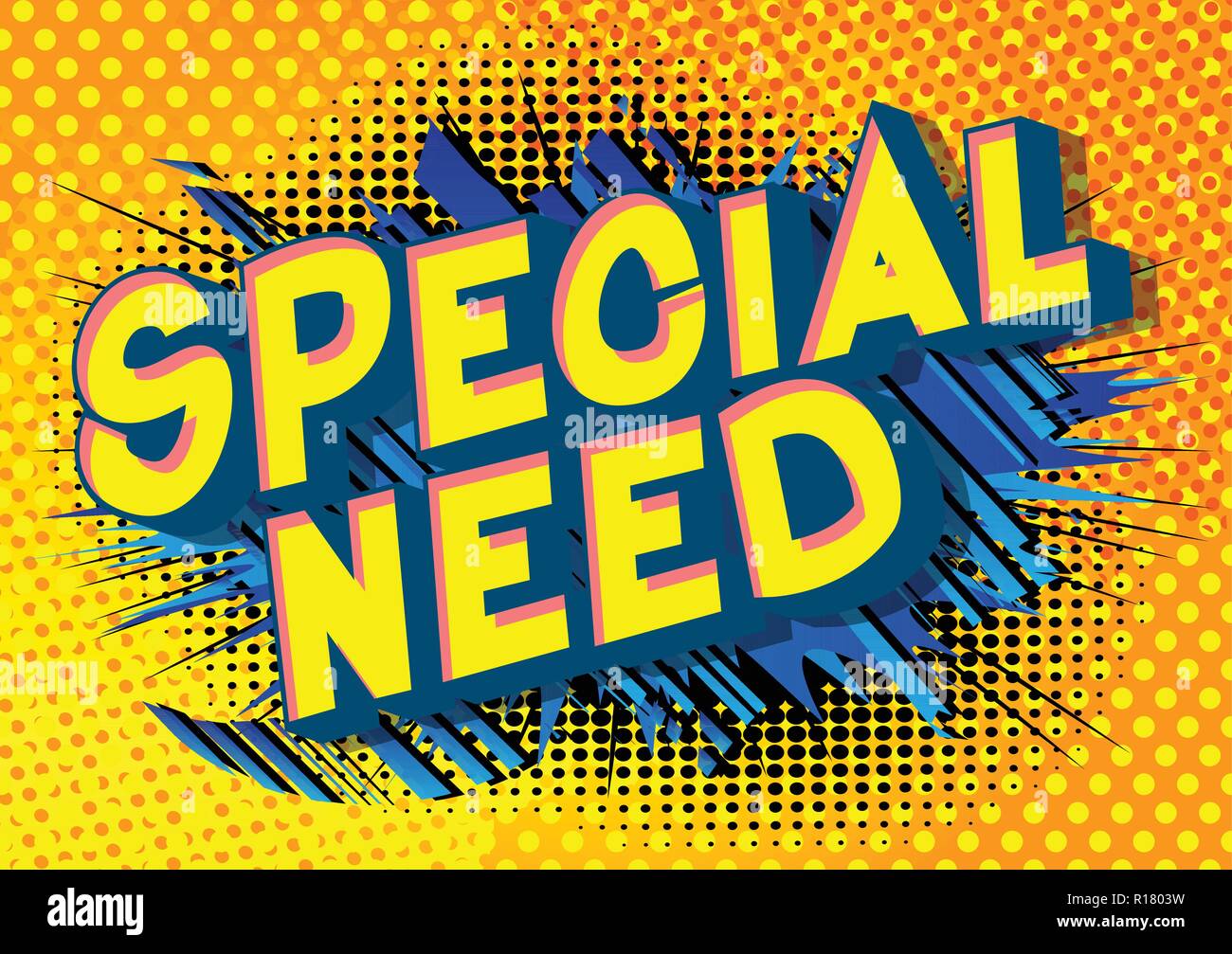 Special Need - Vector illustrated comic book style phrase. Stock Vector