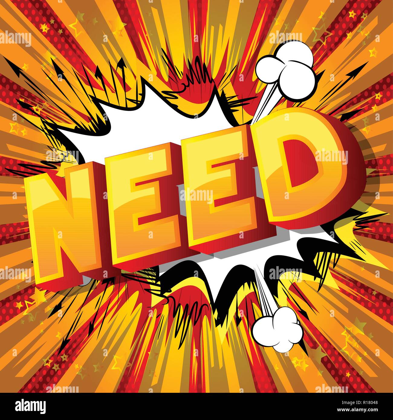 Need - Vector illustrated comic book style phrase. Stock Vector