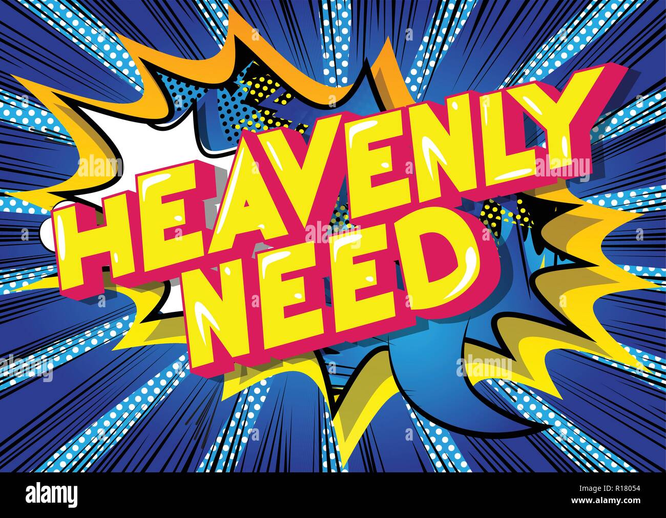 Heavenly Need - Vector illustrated comic book style phrase. Stock Vector