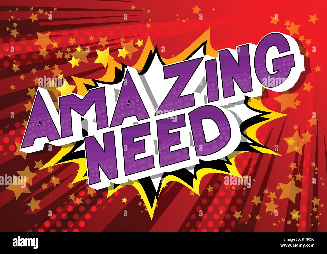 Amazing Need - Vector illustrated comic book style phrase. Stock Vector