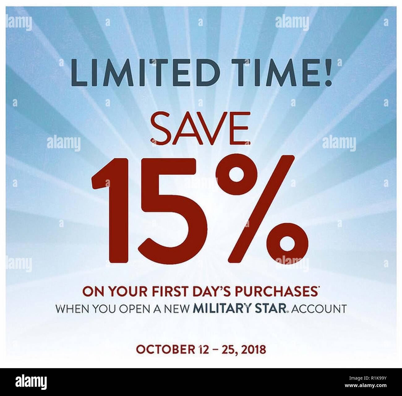 From Oct. 12 to 25, new MILITARY STAR cardholders will receive 15 percent  off their first day's purchases instead of the 10 percent discount  regularly offered Stock Photo - Alamy