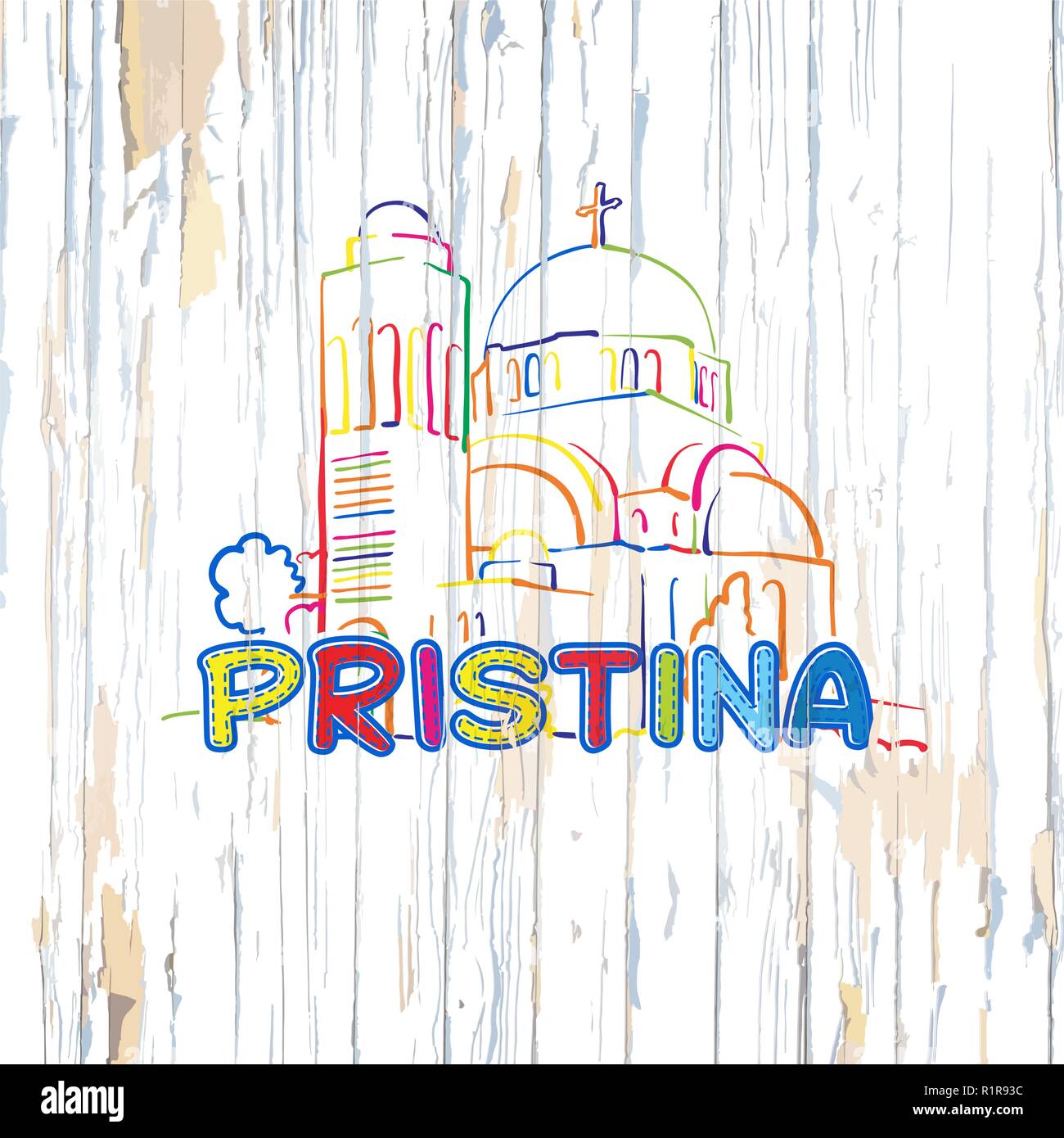 Colorful Pristina drawing on wooden background. Hand drawn vector illustration. Stock Vector