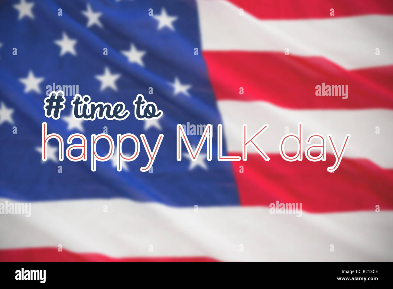Composite image of # time to happy mlk day Stock Photo
