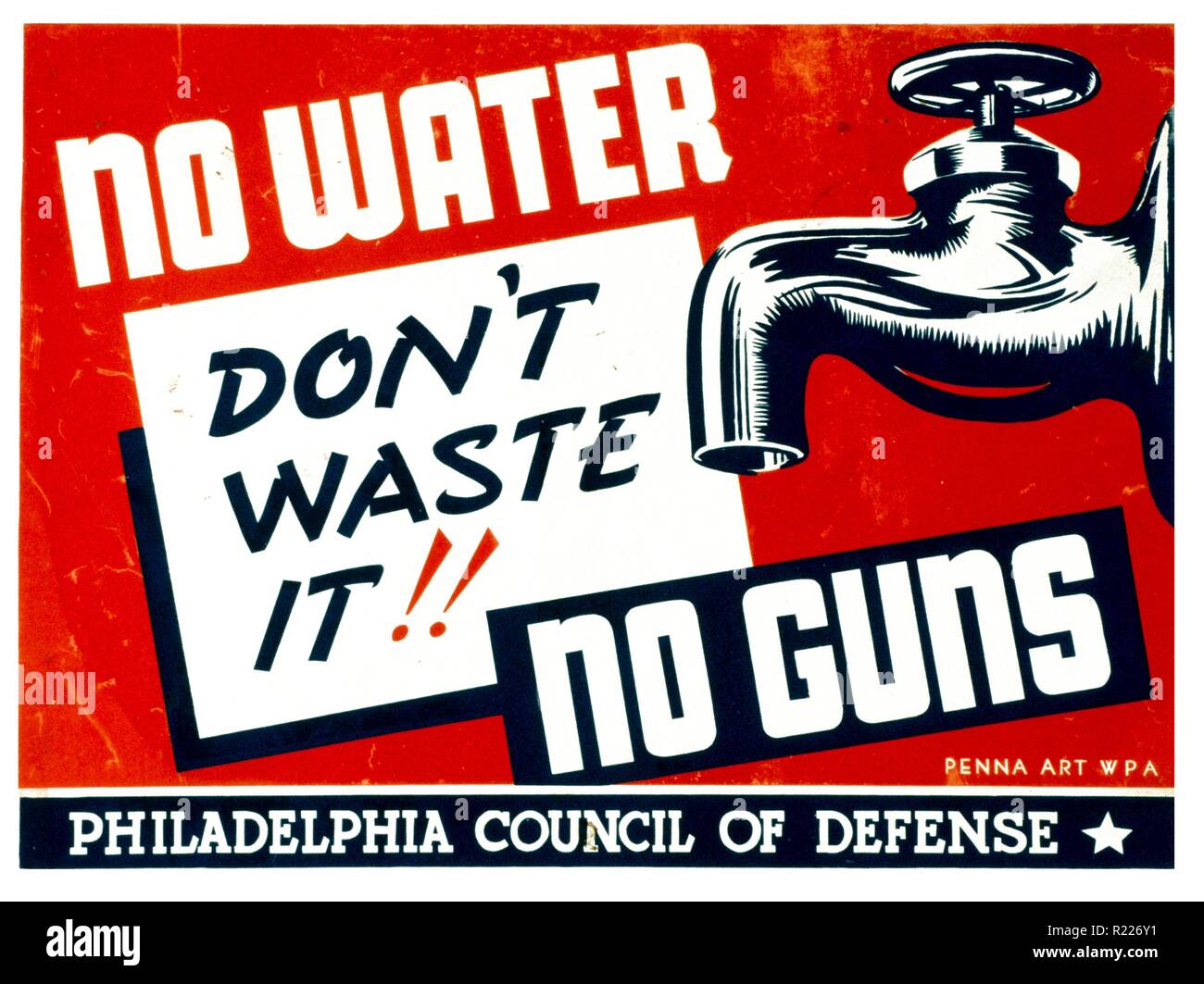 No water - no guns Don't waste it!! American world war two propaganda poster by William Tasker, for the US Federal Art Project, 1942 Stock Photo