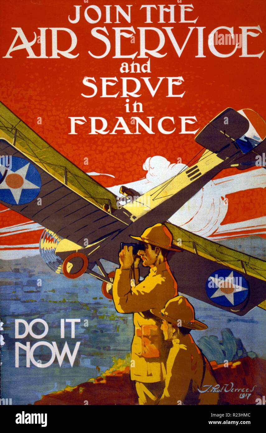 Join the air service and serve in France - Do it now. Two soldiers, one using binoculars, in foreground, and American airplane above. 1917 Stock Photo