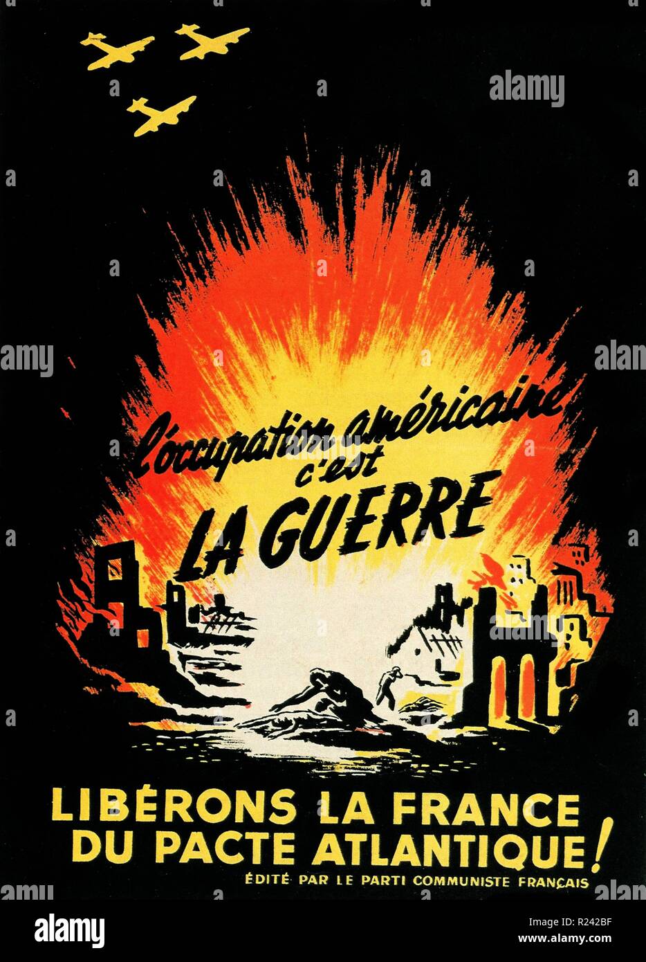 French Communist party propaganda poster at the end of world war two attacks American occupation of France 1944 Stock Photo