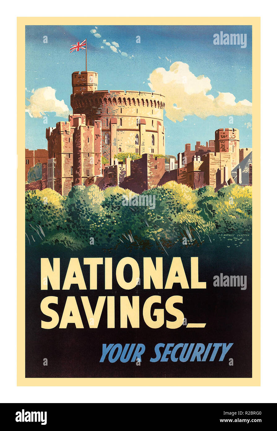 NATIONAL SAVINGS WW2 1940's UK Propaganda Appeals Poster. 'National Savings--your security'  Issued by the National Savings Committee. Featuring historic Royal Windsor Castle Berkshire flying the Union Jack Flag World War II 1939-1945 Great Britain Posters Bonds and War finance Savings bonds Stock Photo