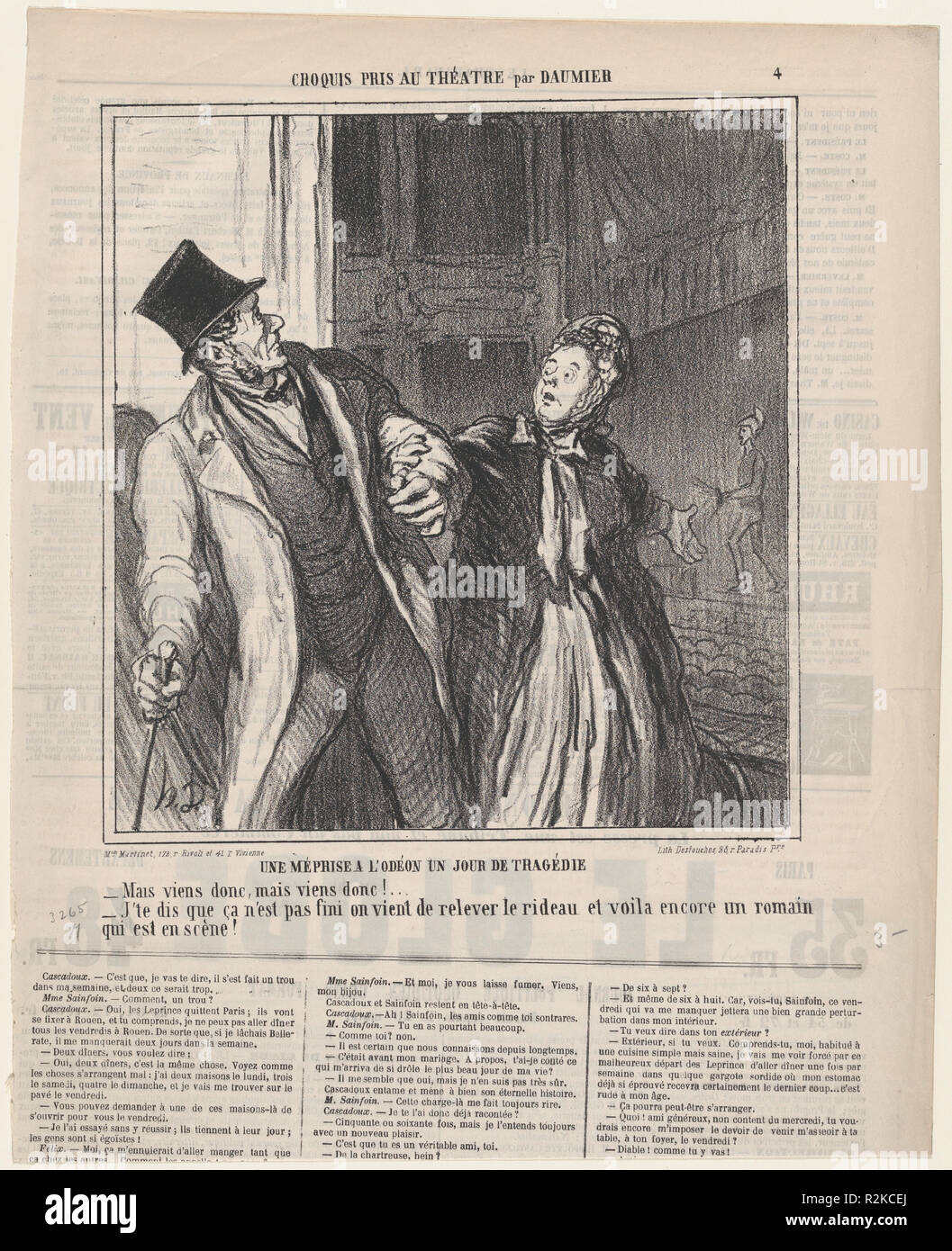 A misapprehension at the Odeon, on a day of drama, from 'Theater sketches,' published in Le Charivari, May 4, 1864. Artist: Honoré Daumier (French, Marseilles 1808-1879 Valmondois). Dimensions: Image: 8 7/8 × 8 5/16 in. (22.5 × 21.1 cm)  Sheet: 14 1/8 × 11 5/16 in. (35.8 × 28.8 cm). Printer: Destouches (Paris). Publisher: Aaron Martinet (French, 1762-1841). Series/Portfolio: 'Theater sketches' (Croquis pris au théatre). Date: May 4, 1864.  - Come on, come on let's go!   - I am telling you it's not finished. The curtain has gone up again and there is still Roman on the stage. Museum: Metropolit Stock Photo