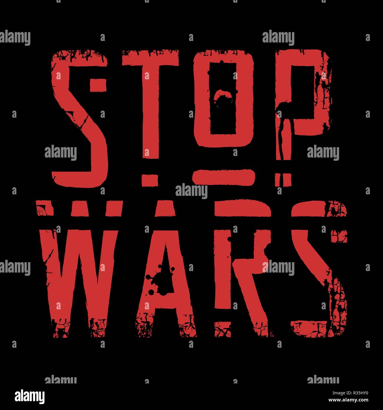 Stop Wars - poster or banner. Red text on black background. Lettering, text processing with effects. Vector. Stock Vector