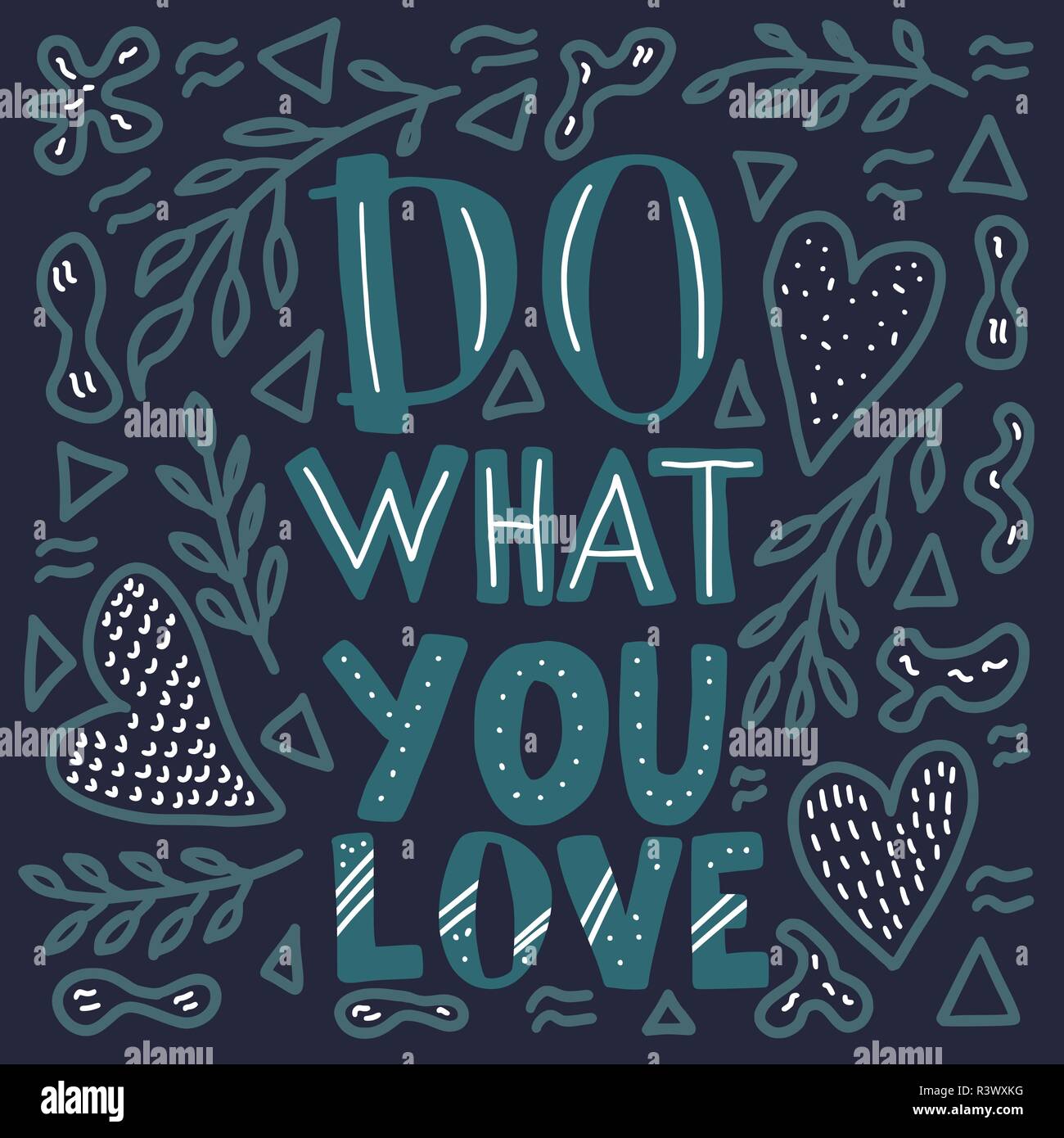 Do what you love vector quote composition. Hand lettering with ...