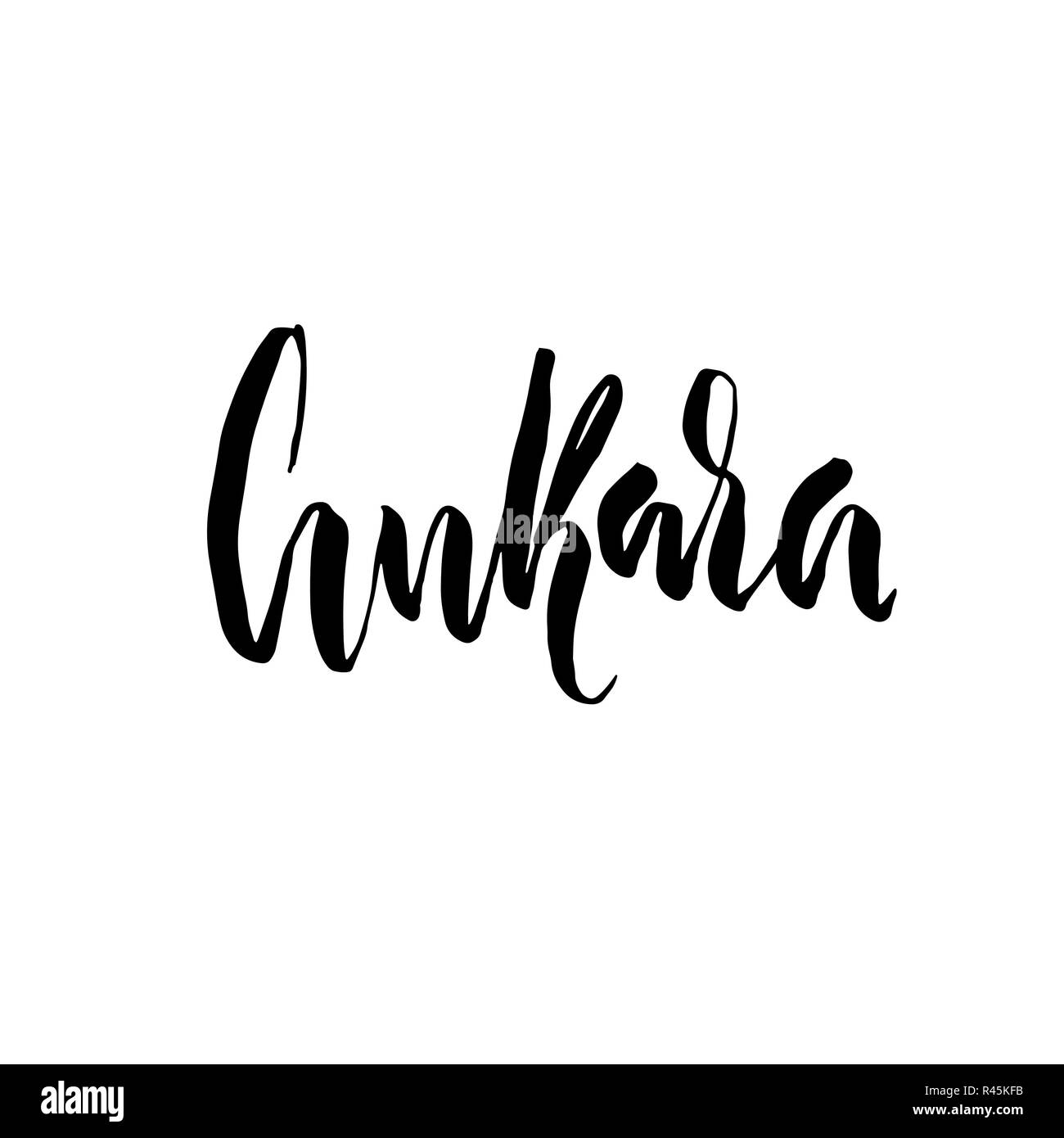 Ankara, Turkey. Typography dry brush lettering design. Hand drawn ...