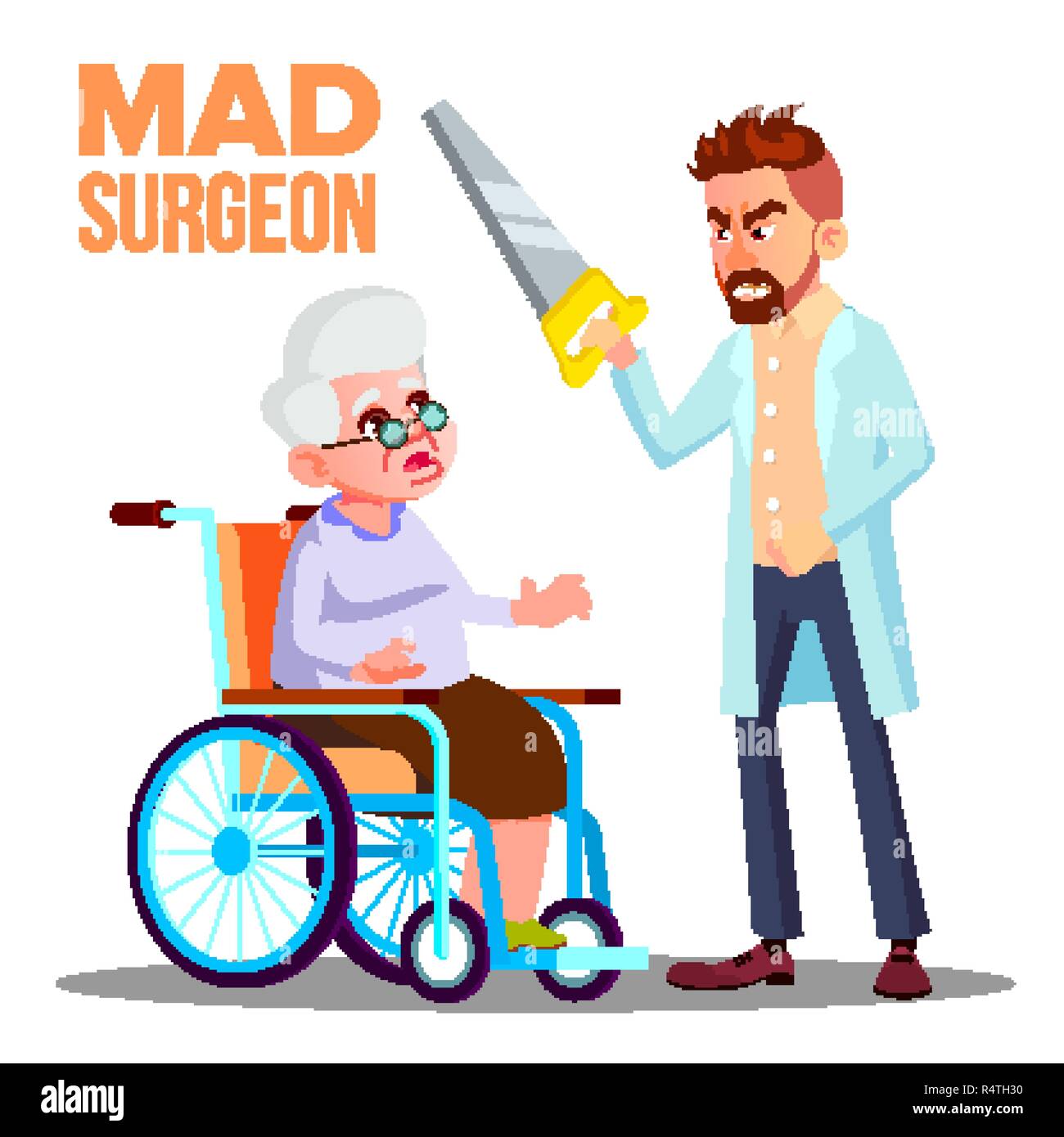 Mad Doctor Surgeon With A Saw In Hand And Scared Patient Old Woman On Wheelchair Vector. Isolated Cartoon Illustration Stock Vector