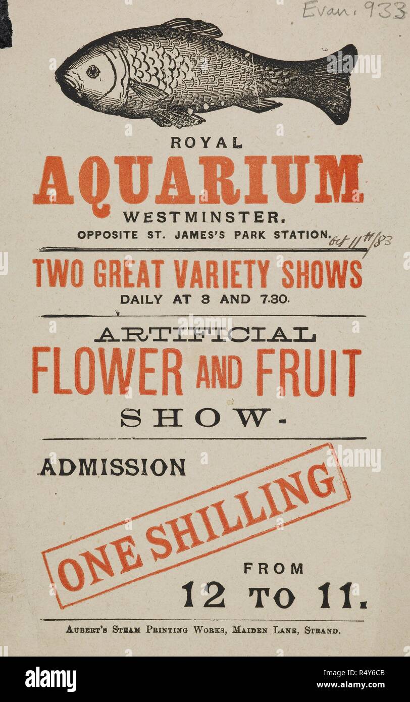 Royal Aquarium, Westminster ... Two great variety shows daily ... Artificial flower and fruit show â€¦. 1883. Poster. Advertisement. 23 cm. Source: EVAN.933. Stock Photo