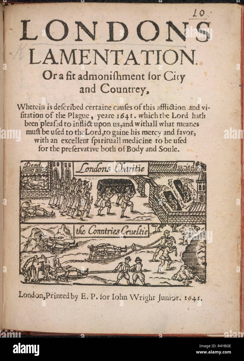 Title Page Of London S Lamentation London S Lamentation Or A Fit Admonishment For City And Countrey Wherein Is Described Certaine Causes Of This Affliction And Visitation Of The Plague 1641 Etc London 1641 Title Page Of London S Lamentation London S Lamentation Or A Fit Admonishment For City And Countrey Wherein Is Described Certaine Causes Of This Affliction And Visitation Of The Plague 1641 Etc London 1641