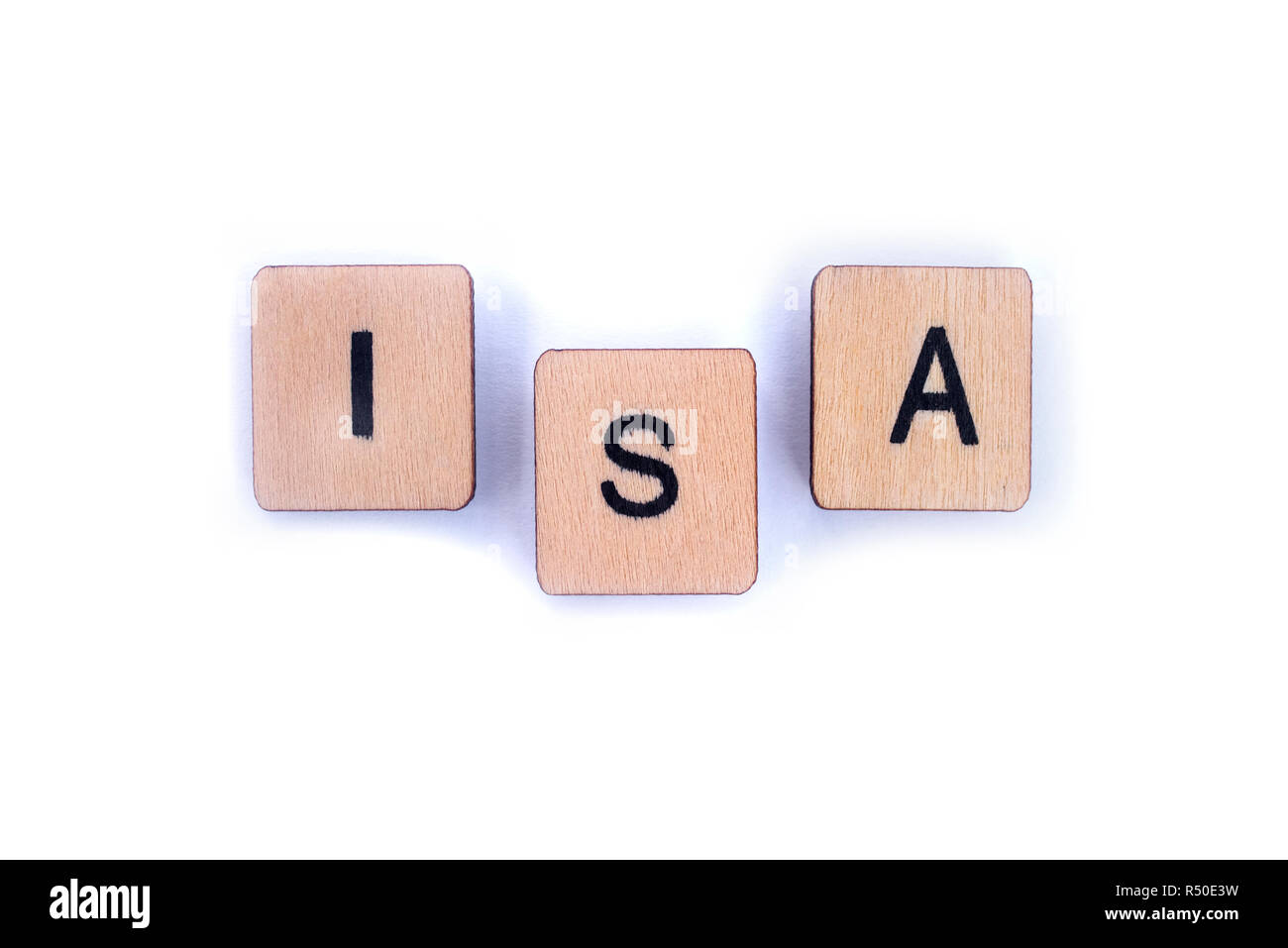 The abbreviation ISA - Individual Savings Account, spelt with wooden ...