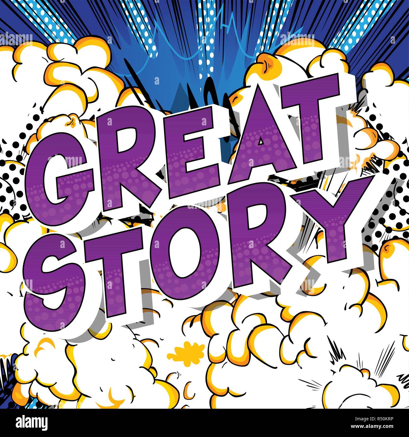 Great Story - Vector illustrated comic book style phrase. Stock Vector