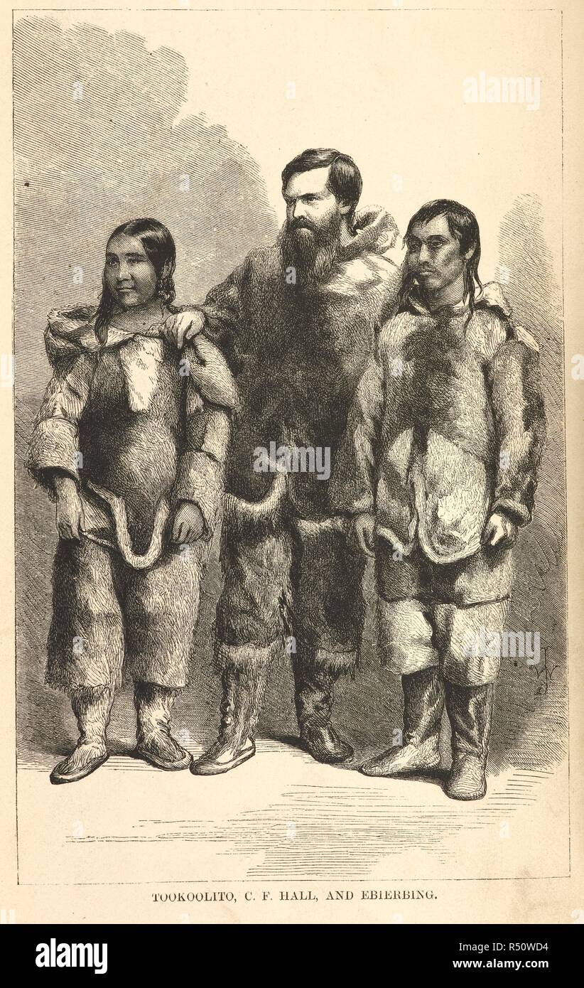 Charles Francis Hall, American explorer, with two Inuit guides,  Ebierbing ('Joe') and Tookoolito ('Hannah'), at Frobisher Bay on Baffin Island, during his first Arctic expedition. . Life with the Esquimaux: the narrative of Captain C F H from the 29th May, 1860, to the 13th Sept, 1862 With the discovery of actual relics of Martin Frobisher and deductions in favour of yet discovering some of the survivors of Sir J Franklin's Expedition With maps and illustrations. London, 1864. Source: 10460.e.24 Frontispiece. Stock Photo
