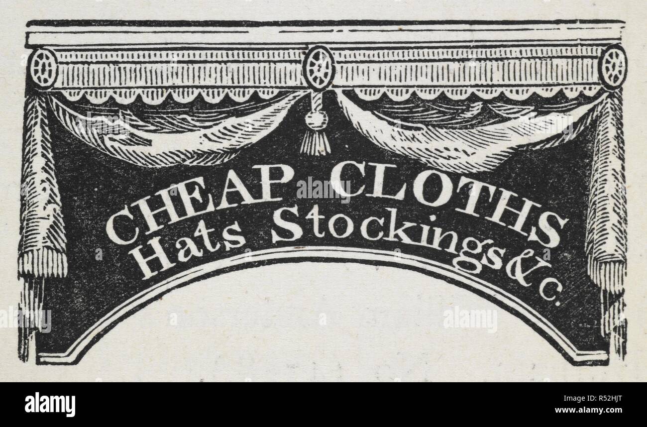 Engraving of a banner with Cheap Clothes, Hats, Stockings & c. written on it. The Bewick Collector. A supplement to a descriptive catalogue of the works of T. and J. Bewick; consisting of additions to the various divisions of cuts, wood blocks, etc. London, 1868. Source: 2262.f.9. p.264. Author: BEWICK, THOMAS. Hugo, Thomas. Stock Photo