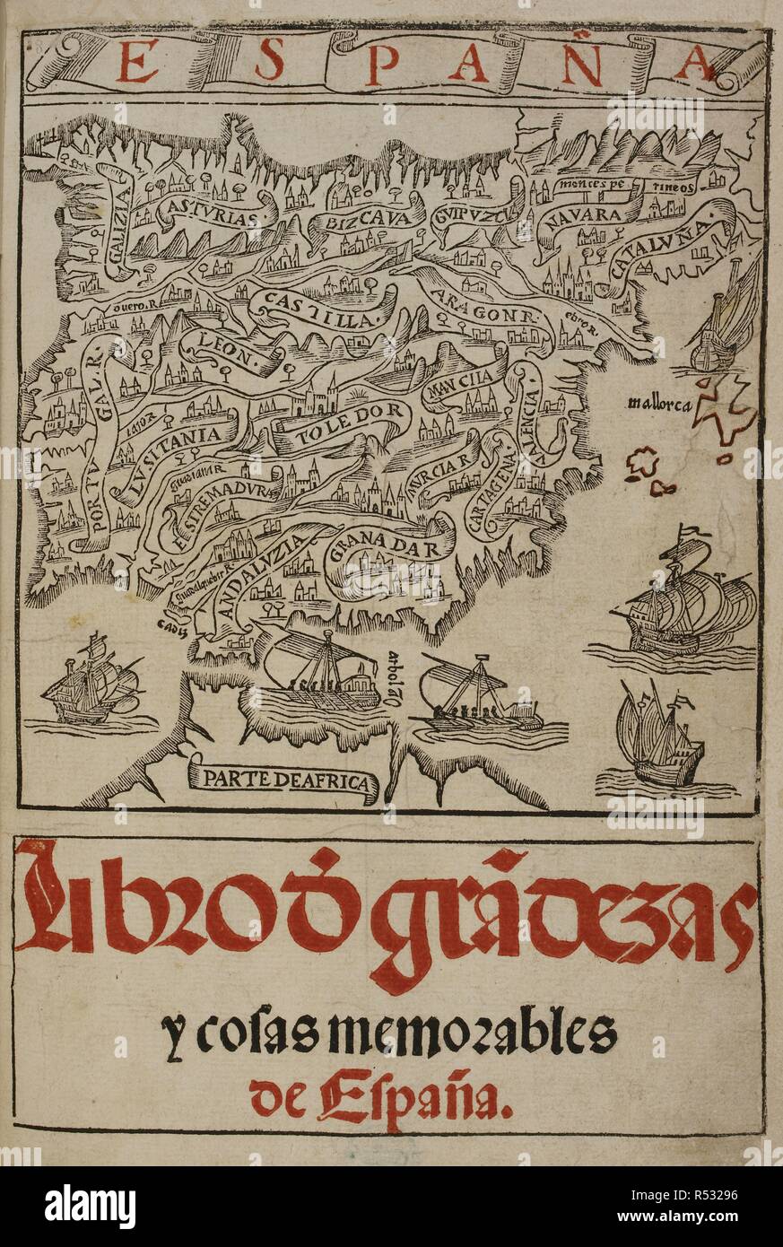Mapa de Espana. A  map of Spain. 16th century. . EspaÃ±a. Sevilla, Spain. Published by D. de Robertis, 1549. Source: G.6419 title page. Language: Spanish. Stock Photo