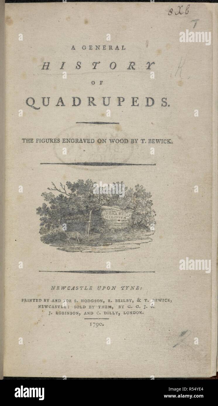 Title page of 'A general history of Quadrupeds'. A general history of Quadrupeds. [By R. Beilby.] The figures engraved on wood by T. Bewick. Newcastle upon Tyne : Beilby and Bewick, 1790. Source: 974.c.19.(1), title page. Language: English. Author: BEWICK, THOMAS. Stock Photo