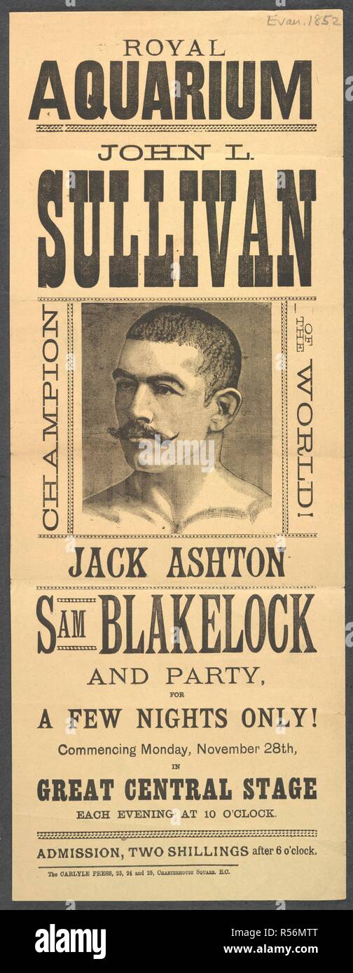 John L. Sullivan. A collection of pamphlets, handbills, and miscella. London, 1852. A poster showing a portrait of John Sullivan, world boxing champion. Other names listed are Jack Ashton and Sam Blakelock. The event is advertised to be held at the Royal Aquarium.  Image taken from A collection of pamphlets, handbills, and miscellaneous printed matter relating to Victorian entertainment and everyday life.  Originally published/produced in London, 1852. . Source: EVAN.1852,. Language: English. Stock Photo