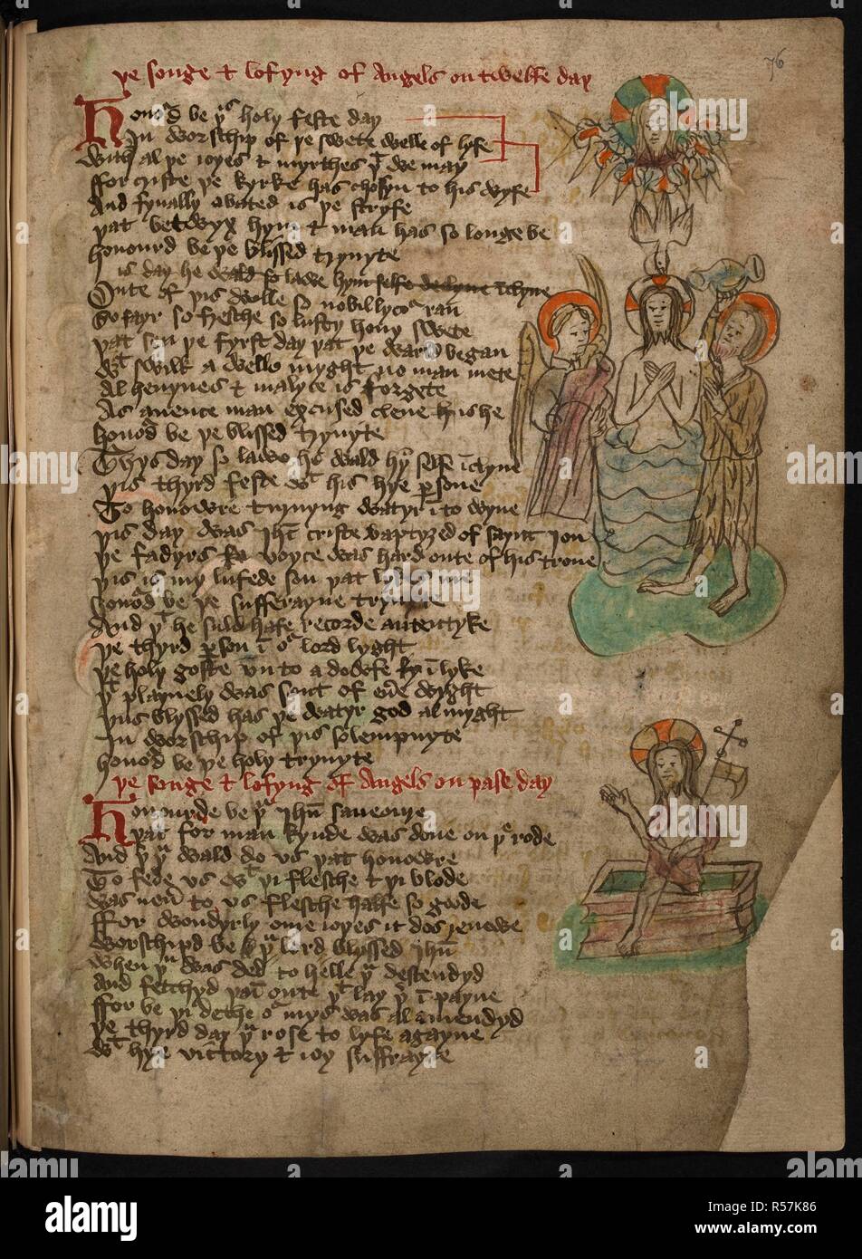 The Aungeles Songe, entitled â€˜Ã¾e songe and lofyng of angels on twelfe dayâ€™, incipit: â€˜Honourd be Ã¾is holy feste day / In worship of Ã¾e swete welle of lyfeâ€™; and â€˜Ã¾e songe and lofyng of angels on pase dayâ€™, incipit: â€˜Honourde be p[o]u Ih[es]u saveoure / Ã¾at for man kynde was done on Ã¾e rodeâ€™. Illustrations of Christâ€™s baptism above; the Resurrection below . A Carthusian miscellany of poems, chronicles, and treatises in Northern English, including an epitome or summary of Mandeville's travels. 1460-1500. Source: Add. 37049, f.76. Stock Photo