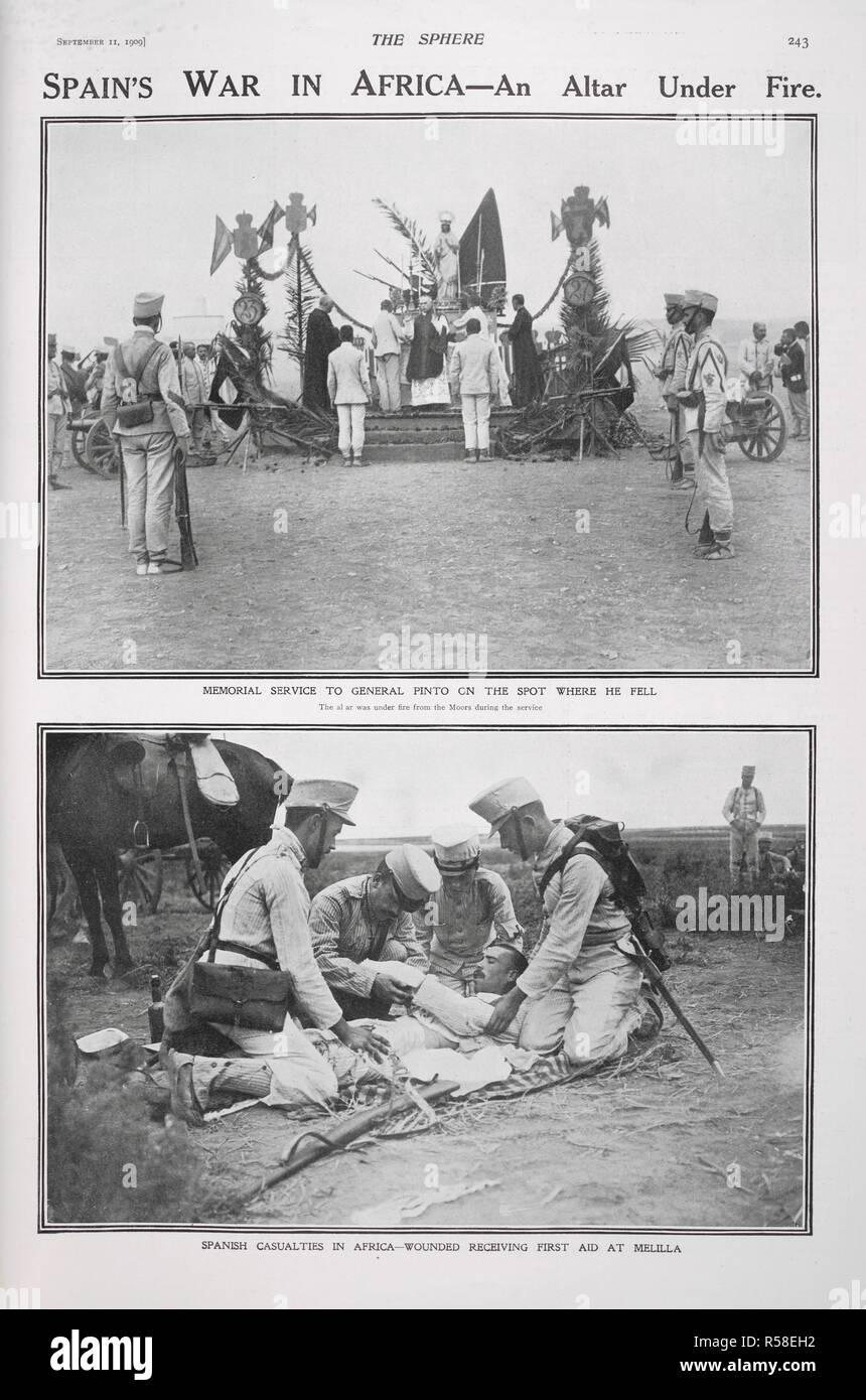 Spain's war in Africa - An altar under fire'. 'Memorial service to General Pinto on the spot where he fell'. 'Spanish casualties in Africa - wounded first aid at Melilla'.  The Second Melillan campaign (the 'Melilla War' or Guerra de Melilla in Spanish) was a conflict in 1909 and 1910 in Morocco around Melilla. The fighting involved local Riffian and the Spanish Army. On 26 June, the Spanish suffered a second defeat at the Lobo Canyon, when General Marina sent another force under General Pintos to protect Segunda Caseta. In this ambush, the Rifians killed General Pintos and 153 men, and wounde Stock Photo