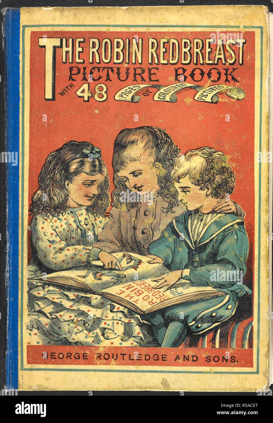 Front cover with three children reading a book. The Robin Redbreast Picture Book. With ... illustrations. London ; New York, [1873]. With 48 pages of coloured pictures. Source: 12803.aaa.62. Front Cover. Author: ANON. Stock Photo