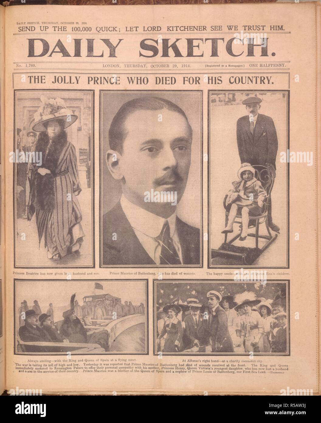 'The jolly prince who died for his country'. Newspaper report on the death of Prince Maurice of Battenberg'. Prince Maurice of Battenberg, KCVO, (Maurice Victor Donald; 3 October 1891 â€“ 27 October 1914) was a member of the Hessian princely Battenberg family and the extended British Royal Family, the youngest grandchild of Queen Victoria. The young Prince served in World War I as a lieutenant in the King's Royal Rifle Corps, and was killed in service in the Ypres Salient in 1914. Daily Sketch. London, 1914. Source: Daily Sketch 29/10/1914 page 1. Stock Photo