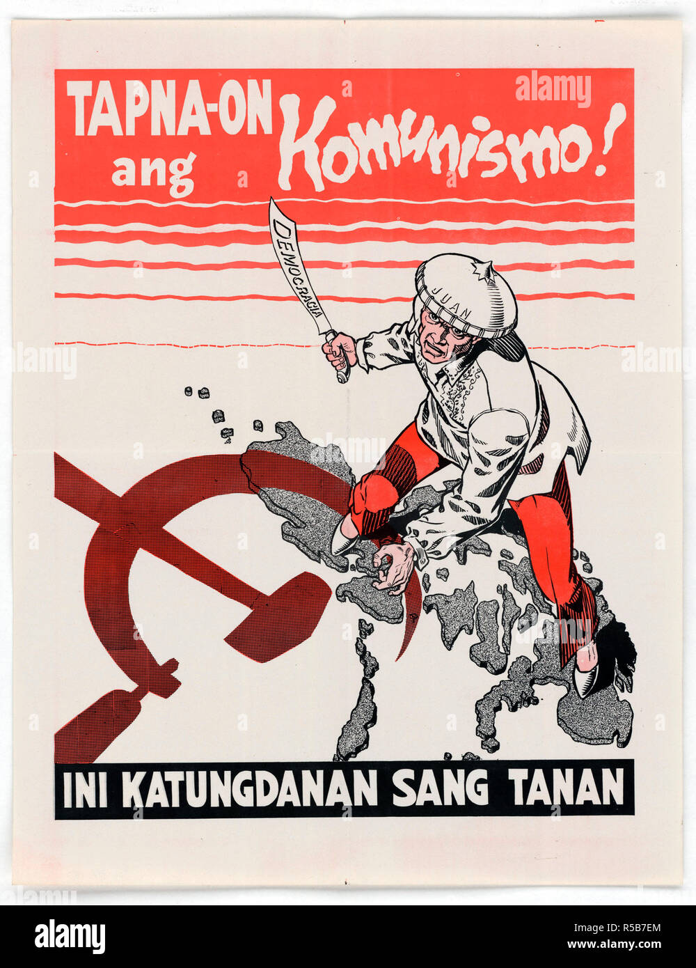 8/13/1951 - U.S. Propaganda Posters in 1950s Asia - 8/13/1951 - U.S. Propaganda Posters in 1950s Asia - Stop Communism (written in Hiligaynon) Stock Photo
