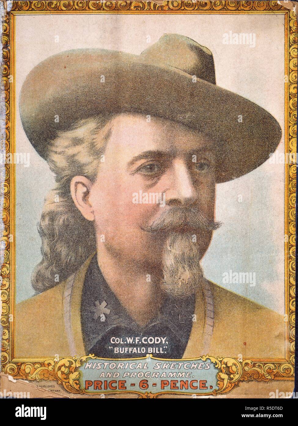 Colonel W.F Cody. (1846 - 1917) ; known as Buffalo Bill. US showman. Portrait. Buffalo Bill's Wild West and Congess of Rough Ride. London, 1903. Colonel William Frederick Cody ( 1846 - 1917 ) ; known as Buffalo Bill. US showman. Portrait. Source: C.140.a.56, Cover. Stock Photo