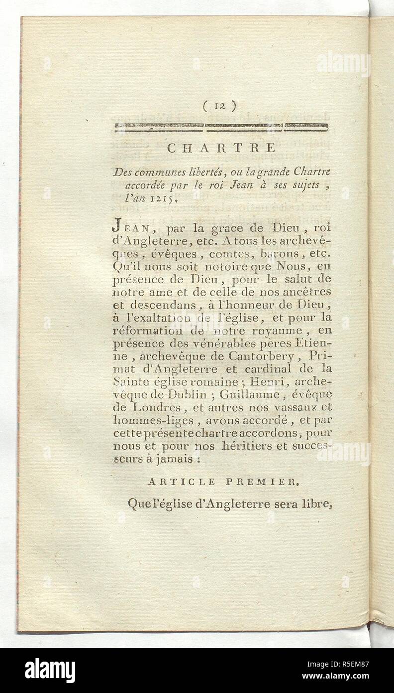 A translation of Magna Carta into French opens this collection of  Anglo-American tracts, which was published in Paris at the time of the  French Revolution. The anonymous author of the volume evidently