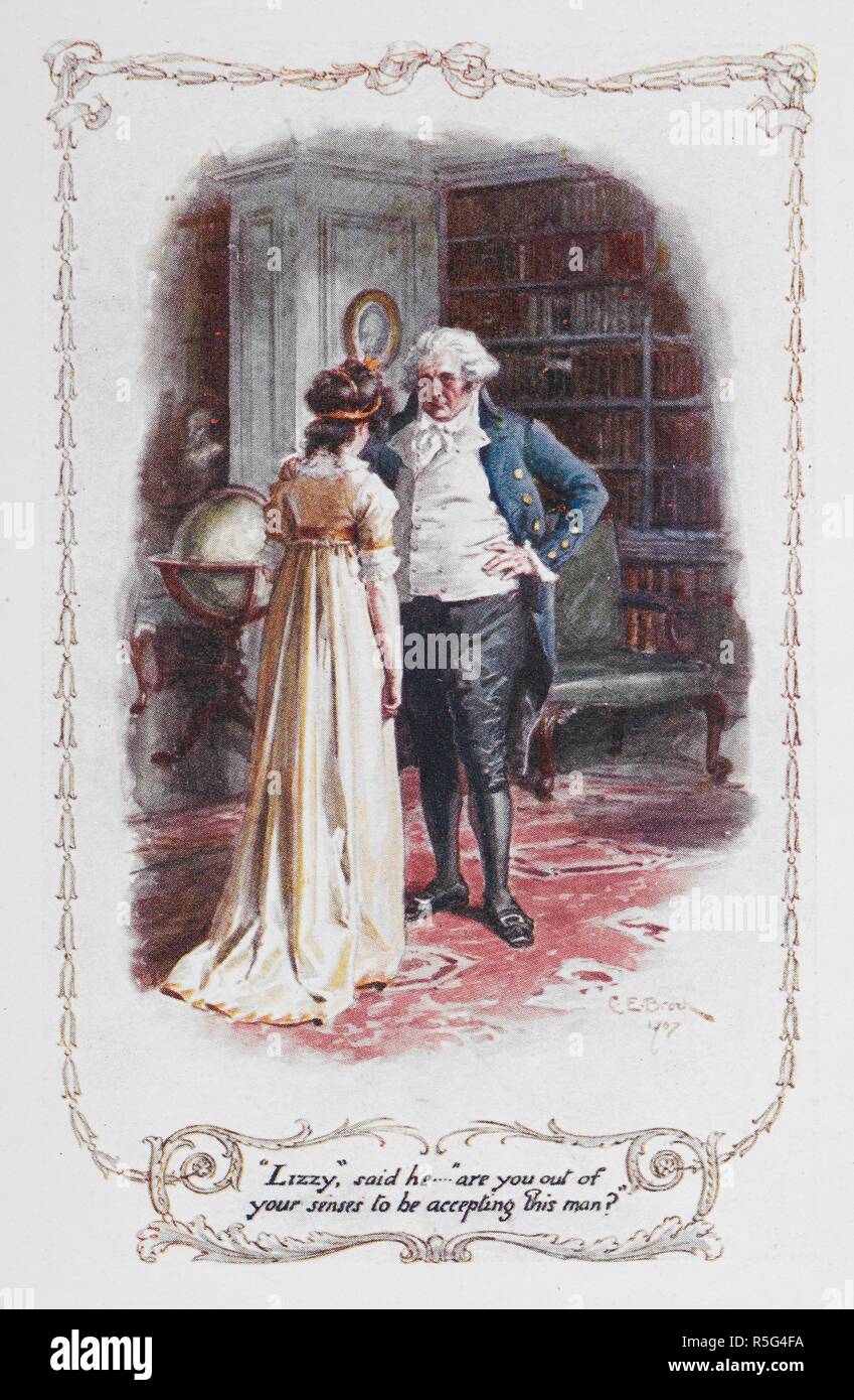 Lizzy Said He Are You Out Of Your Senses To Be Accepting This Man Elizabeth Bennet And Her Father Pride And Prejudice London J M Dent Sons 1907