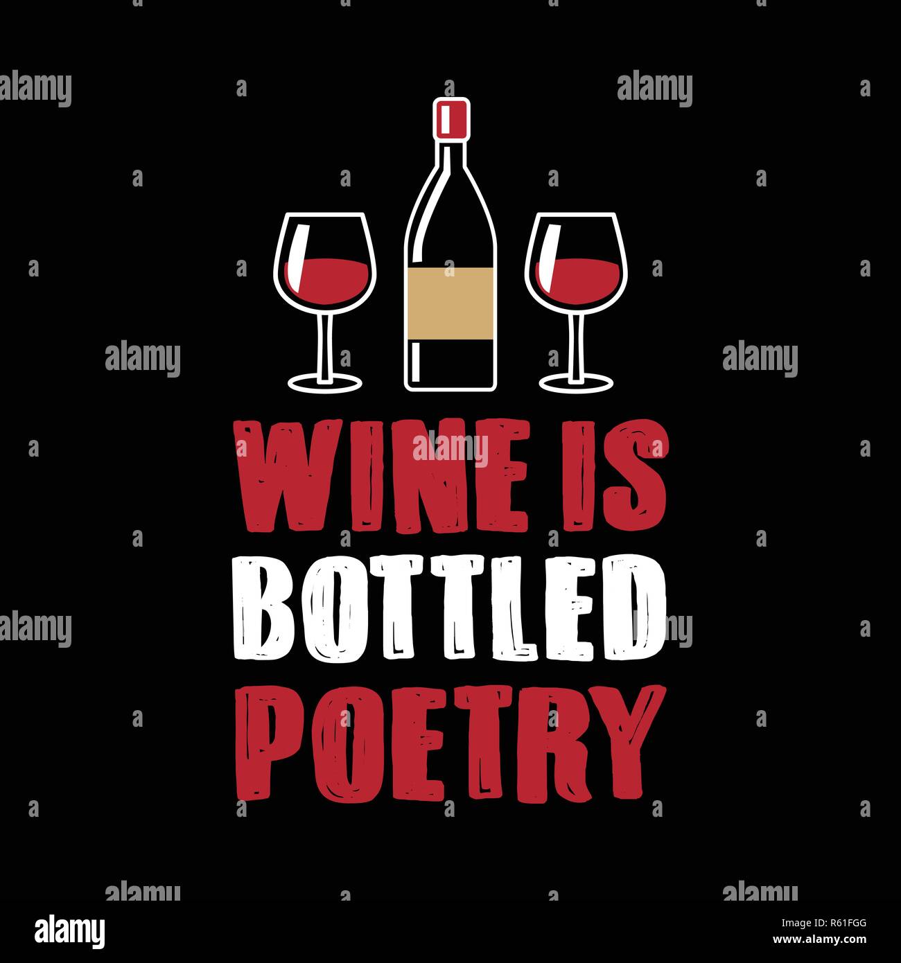 Wine Is Bottled Poetry, best for print design Stock Vector Image & Art