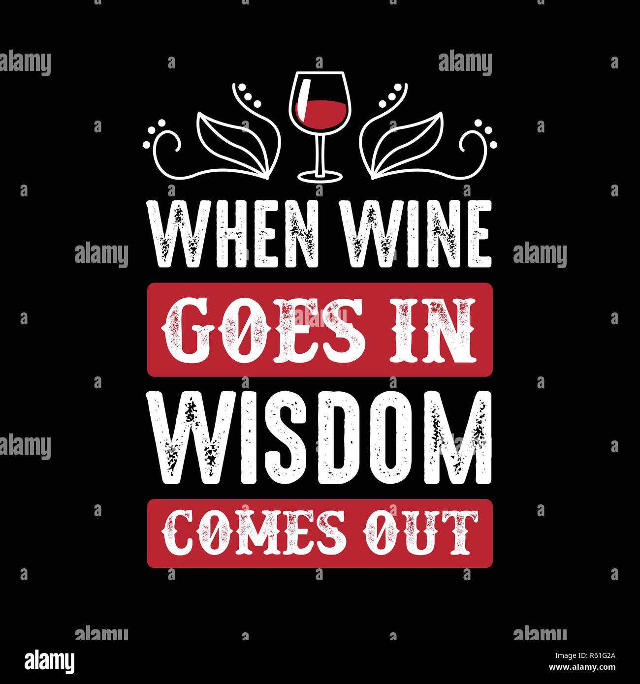 Funny Wine Quote and Saying. 100 vector best for graphic in your goods  Stock Vector Image \u0026 Art - Alamy, image size:1300x1390