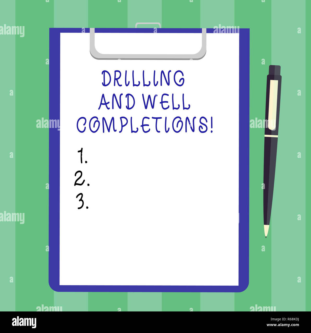 Handwriting text Drilling And Well Completions. Concept meaning Oil and gas petroleum industry