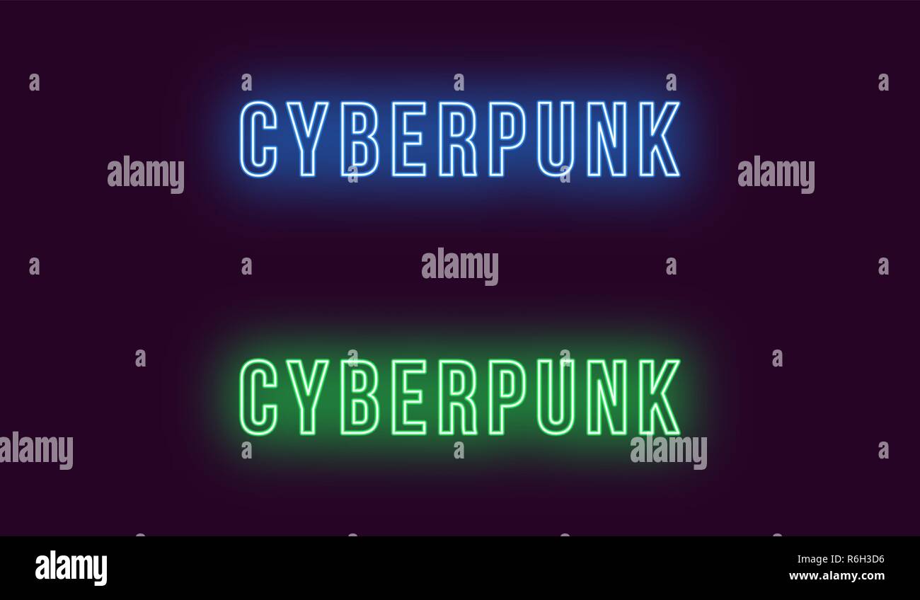 Inscription of Cyberpunk in neon Bold style. Vector illustration, glowing Text of Cyberpunk in blue and green color. Isolated graphic element, icon an Stock Vector