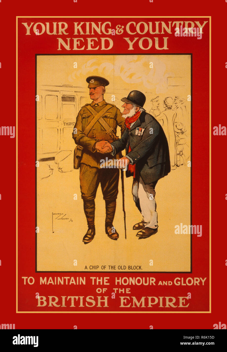 Vintage WW1 British Recruitment poster  ‘YOUR KING & COUNTRY NEED YOU’ .....’to maintain the honour and glory of the British Empire’  Poster showing an old veteran, wearing his decorations, shaking hands with a young soldier 1914 World War 1 UK Stock Photo