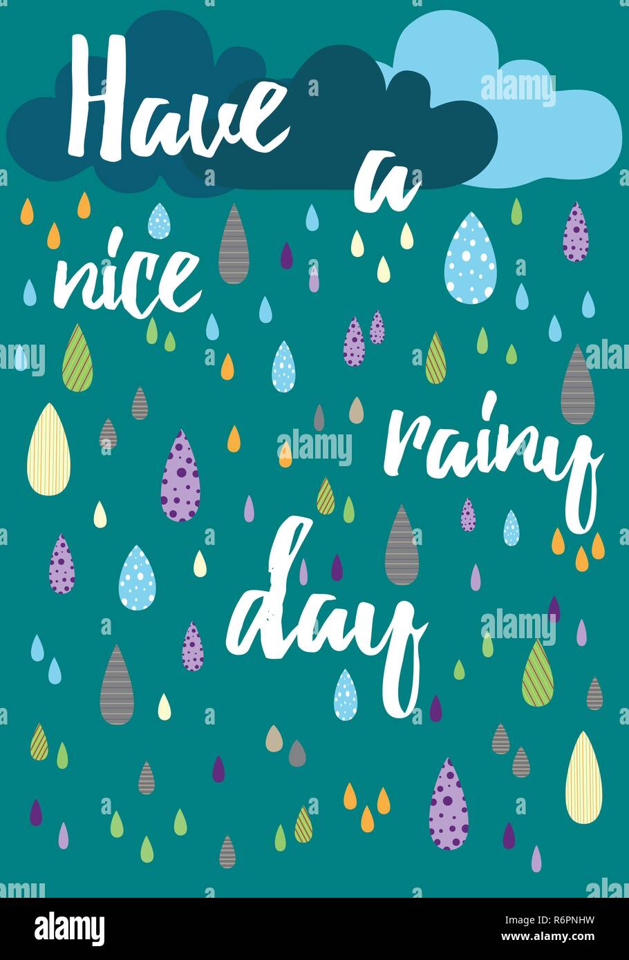 Have a nice rainy day vector card template illustration, rain in colors teal background Stock Vector