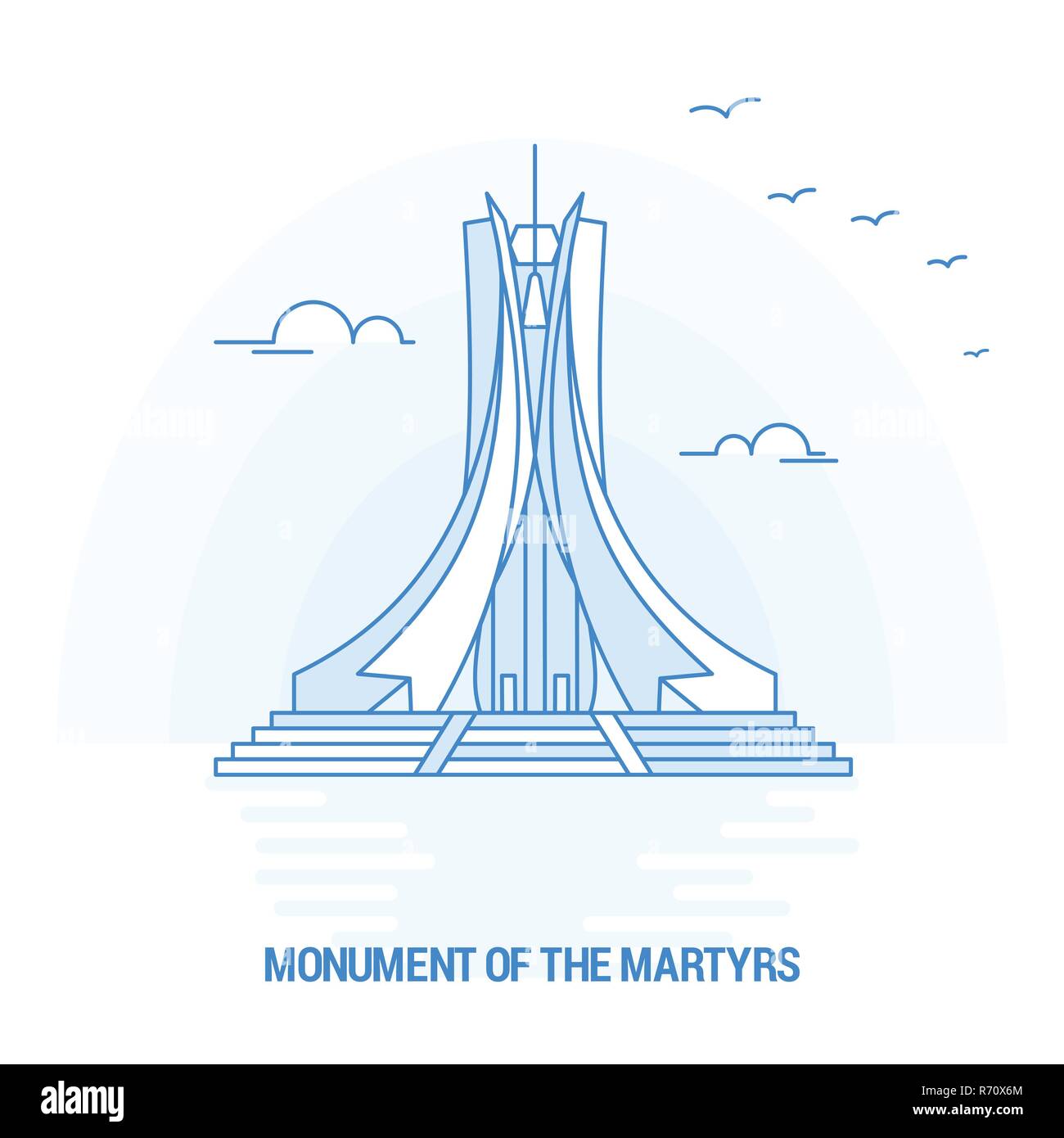 MONUMENT OF THE MARTYRS Blue Landmark. Creative background and Poster Template Stock Vector