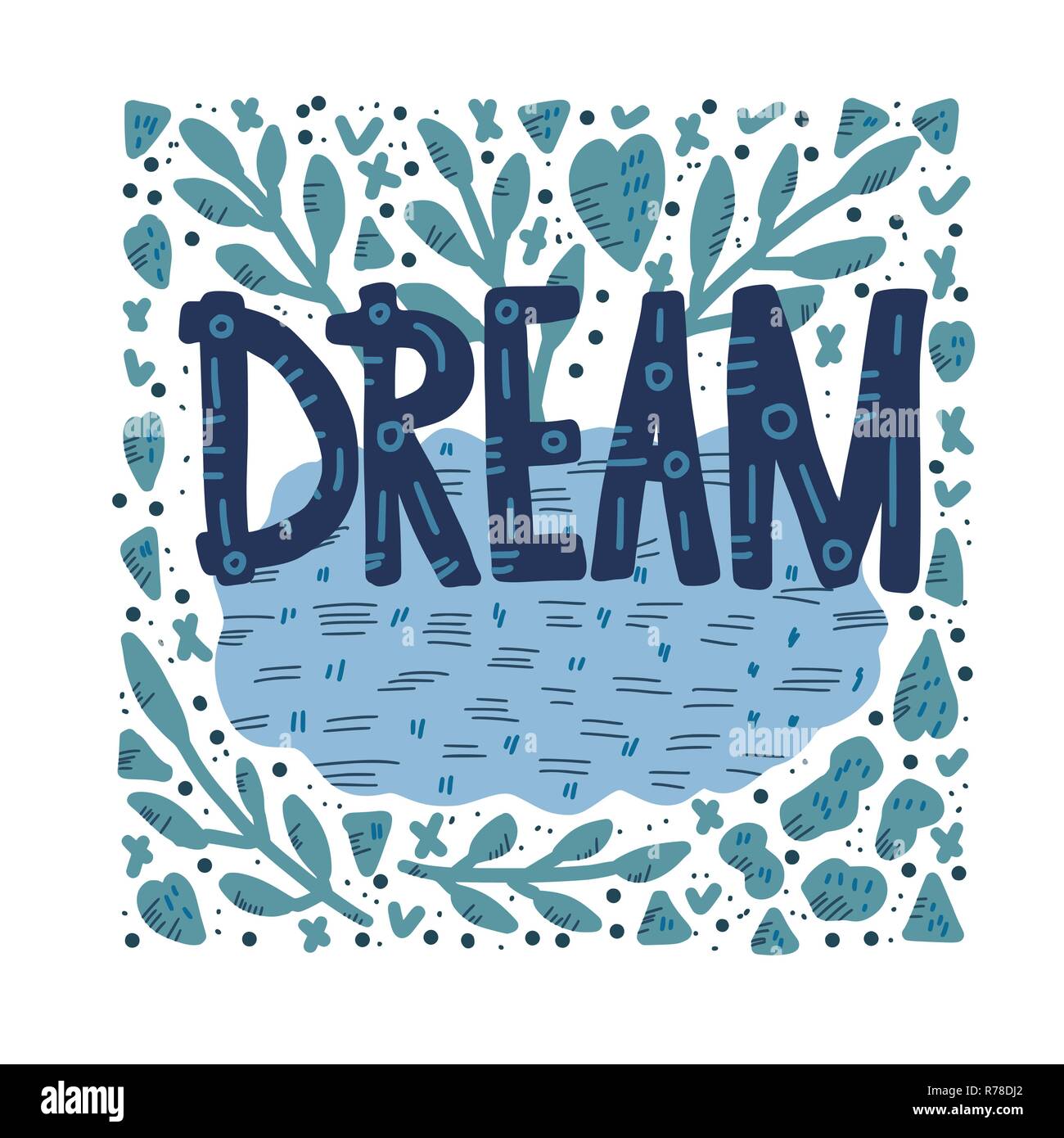 Dream Lettering Design Dream handwritten lettering with decoration. Poster concept. Vector ...