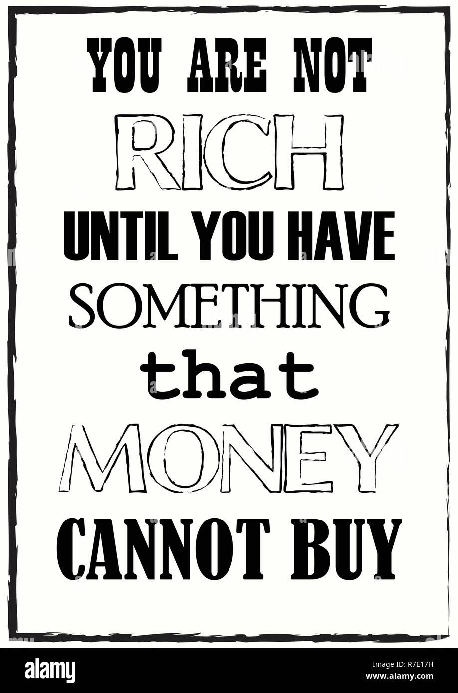 inspiring-motivation-quote-you-are-not-rich-until-you-have-something