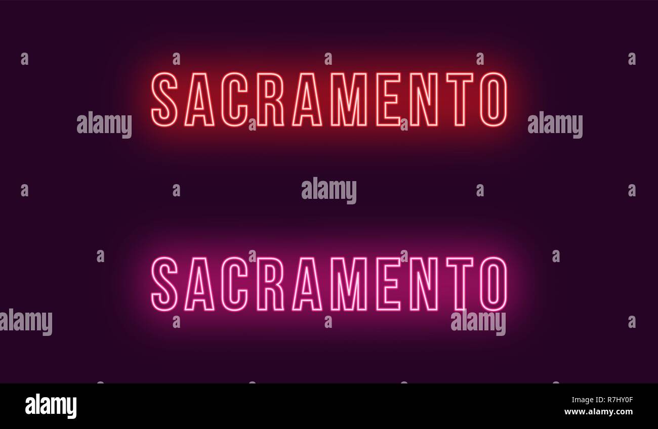 Neon name of Sacramento city in USA. Vector text of Sacramento, Neon inscription with backlight in Bold style, red and pink colors. Isolated glowing t Stock Vector