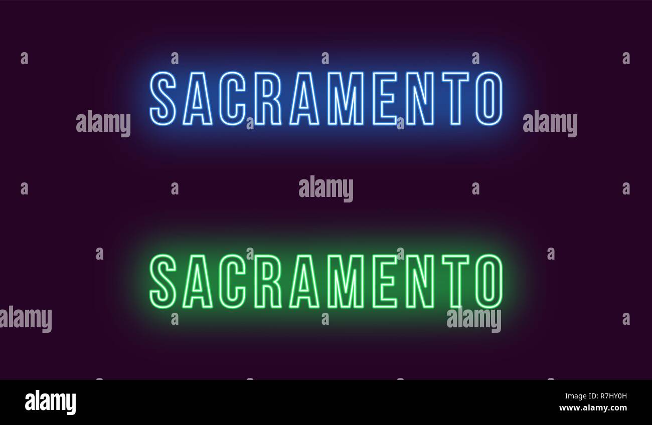Neon name of Sacramento city in USA. Vector text of Sacramento, Neon inscription with backlight in Bold style, blue and green colors. Isolated glowing Stock Vector